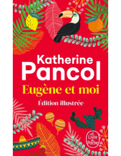 Eugène et moi - Katherine Pancol 2