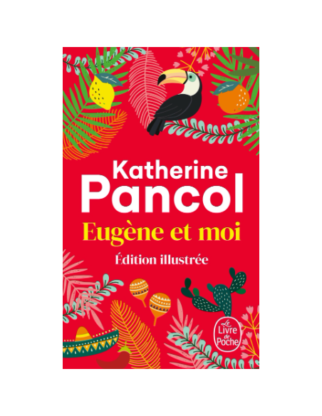Eugène et moi - Katherine Pancol
