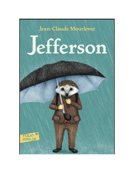 Jefferson - Jean-Claude Mourlevat | Folio Junior