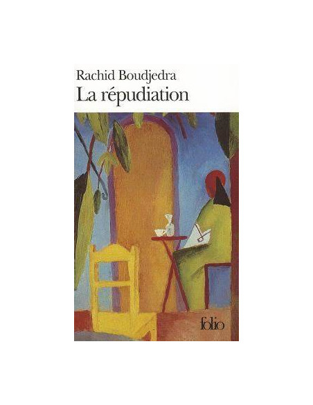 La repudiation - Rachid Boudjedra | Folio