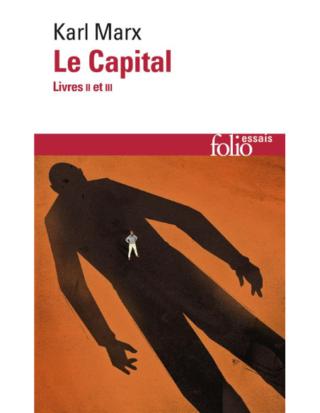 Le Capital Livres II et III - Karl Marx - Folio Essais