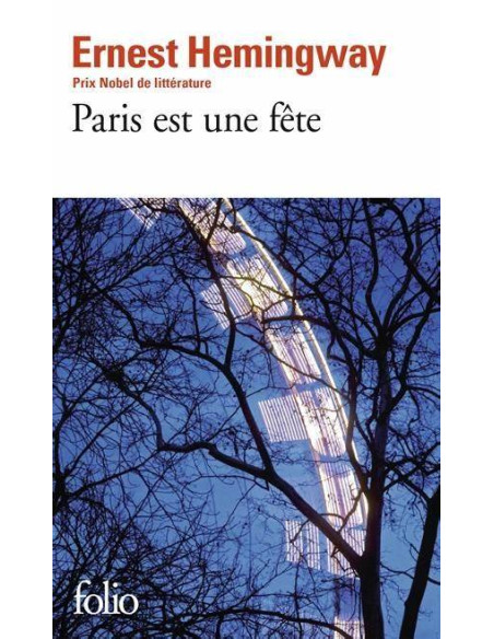 Paris est une fête - Ernest Hemingway