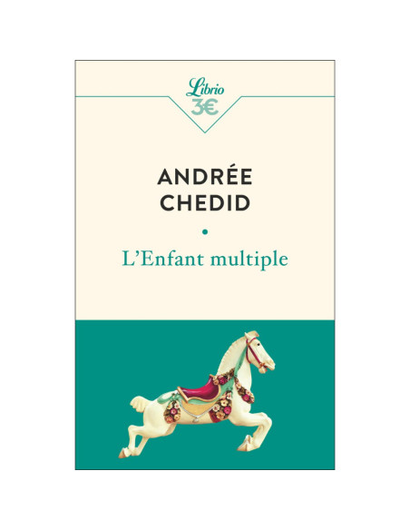 L'Enfant multiple - Andrée Chedid