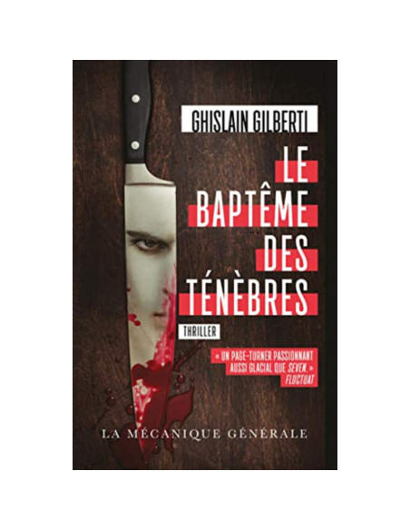 Le baptême des ténèbres - Ghislain Gilberti