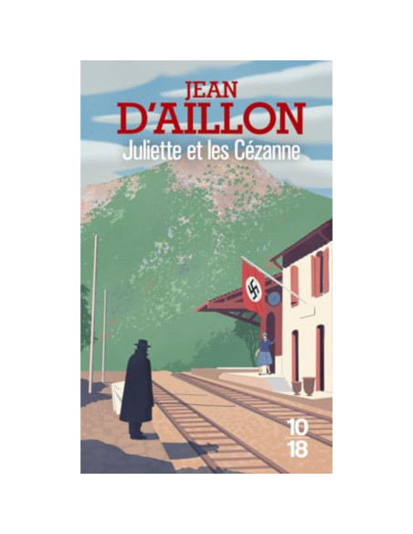 Juliette et les Cézanne - Jean d'Aillon