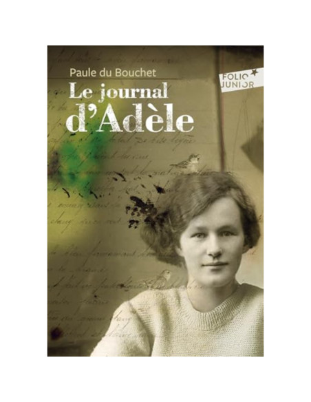 Le journal d'Adèle - Paule Du Bouchet