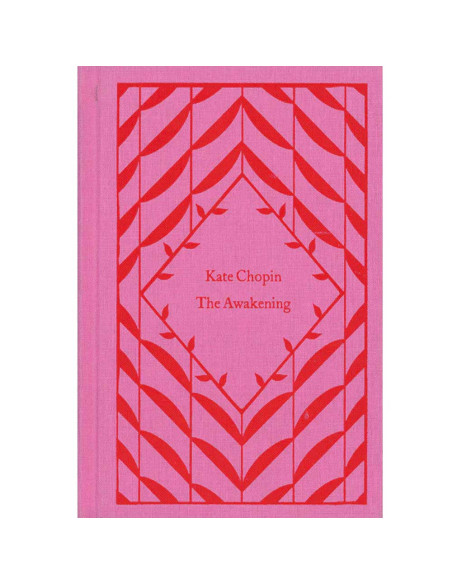 The Awakening - Kate Chopin