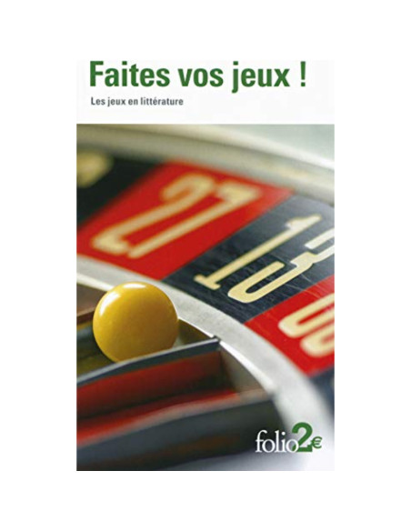 Faites vos jeux  - Gallimard