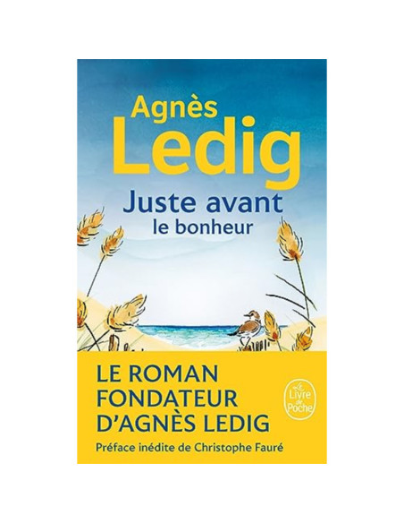 Juste avant le bonheur - Agnès Ledig