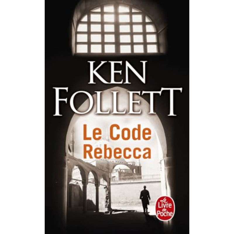 Le Code Rebecca - Ken Follett