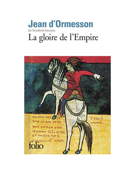 La Gloire de l'Empire – Jean d'Ormesson | Alkirtas