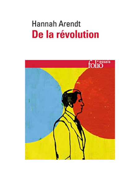 De la révolution - Hannah Arendt