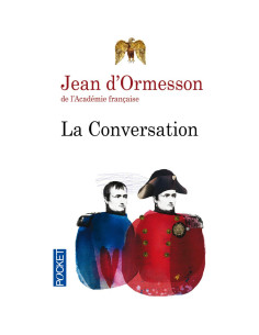 La Conversation – Jean d'Ormesson | Alkirtas