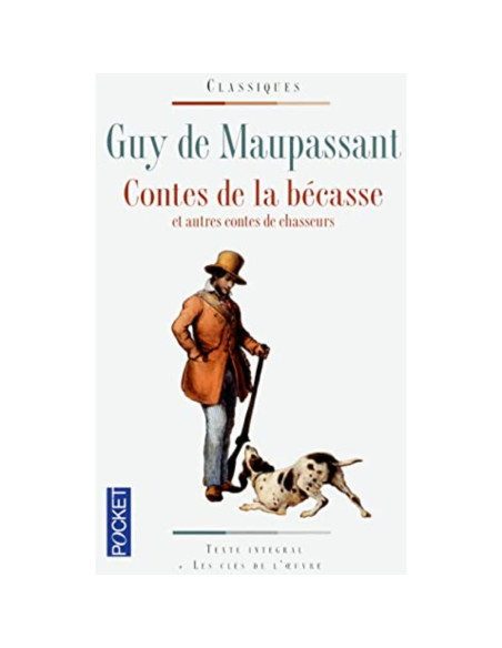 Les Contes de la bécasse - Guy de Maupassant