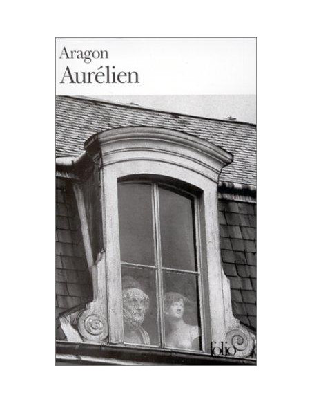 Aurelien - Louis Aragon - Folio Gallimard