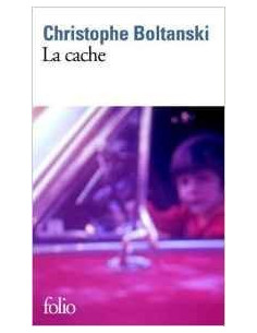 La Cache - Christophe Boltanski - Folio Gallimard 2