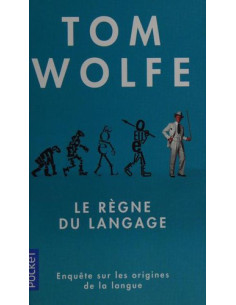 Le Règne du langage - Tom Wolfe 2