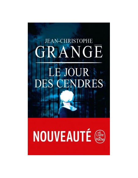 Le Jour des cendres - Jean-Christophe Grangé