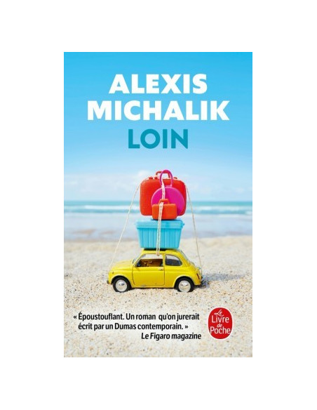 Loin - Alexis Michalik - Le Livre de Poche