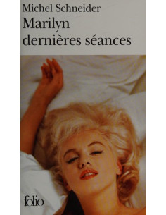 Marilyn dernieres seances - Michel Schneider - Folio 2