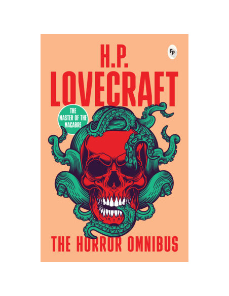 The Horror Omnibus - H. P. Lovecraft