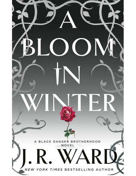 A Bloom in Winter - J.R. Ward