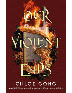 Our Violent Ends - Chloe Gong