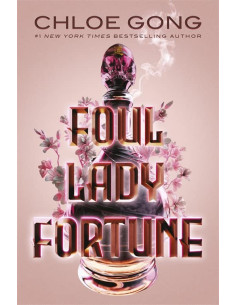 Foul Lady Fortune - Chloe Gong