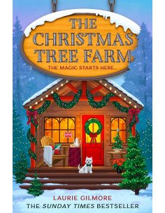 The Christmas Tree Farm - Laurie Gilmore | HarperCollins