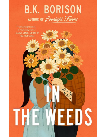 In the Weeds - B.K. Borison | Lovelight Tome 2