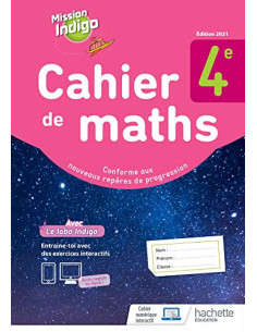 Cahier de maths 4e Mission Indigo 4ème | ALKIRTAS