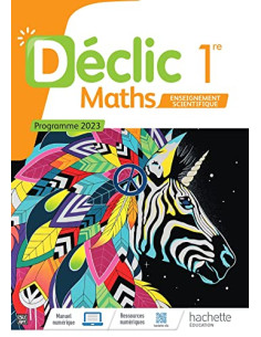 Maths enseignement scientifique 1re Déclic 1ère générale | ALKIRTAS