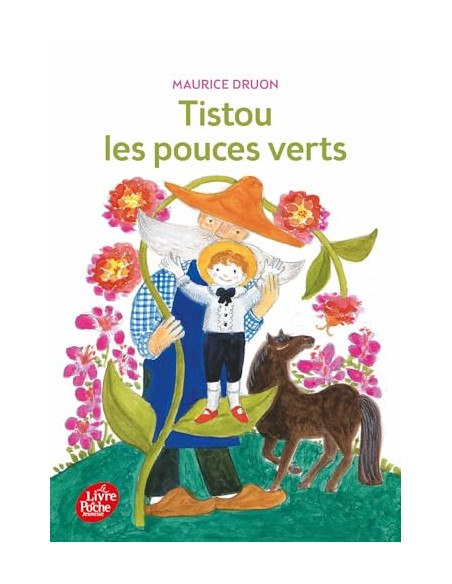 Tistou les pouces verts - Maurice Druon | ALKIRTAS