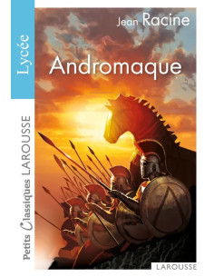 Andromaque – Racine | Alkirtas