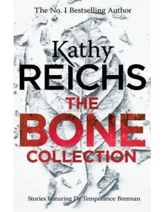 The Bone Collection – Kathy Reichs | Alkirtas