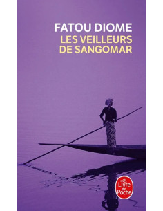 Les Veilleurs de Sangomar – Fatou Diome | Alkirtas