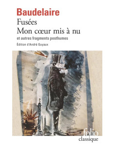 Fusées – Mon cœur mis à nu – Charles Baudelaire | Alkirtas
