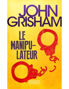 Le manipulateur - John Grisham