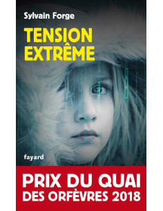 TENSION EXTREME - Sylvain Forge