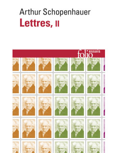 LETTRES 2 - Arthur Schopenhauer
