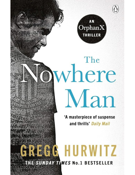 THE NOWHERE MAN - Gregg Hurwitz (Penguin)
