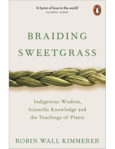 Braiding Sweetgrass - Robin Wall Kimmerer | ALKIRTAS