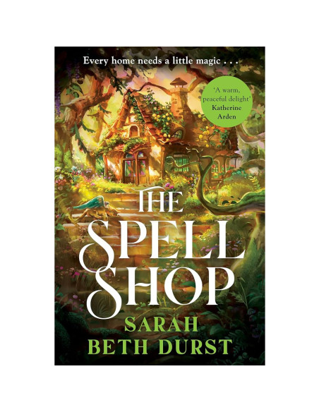 The Spell shop - Sarah Beth Durst