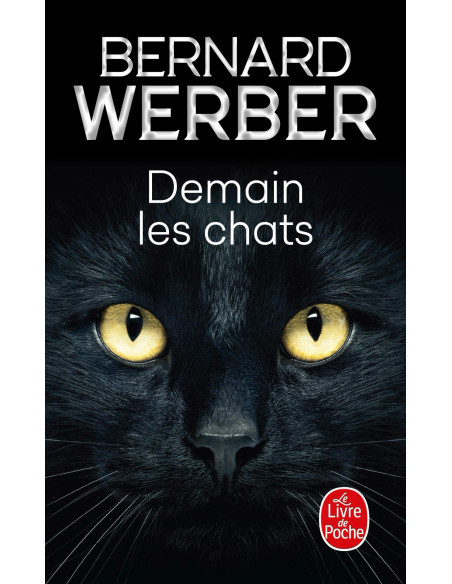 Demain les chats - Bernard Werber