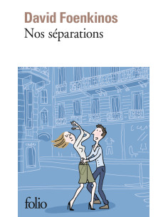 Nos separations - David Foenkinos
