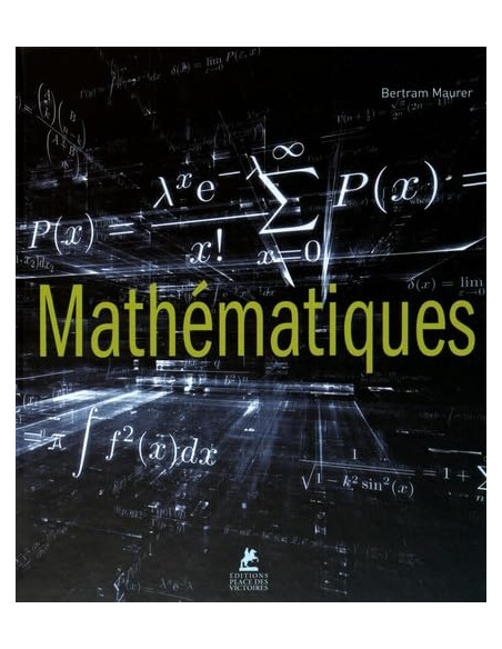 Mathématiques - Le monde fascinant des chiffres