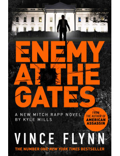 Enemy at the Gates - Vince Flynn and Kyle Mills