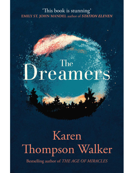 The Dreamers - Karen Thompson Walker
