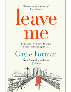 Leave Me - Gayle Forman