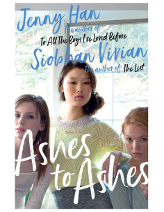 Ashes to Ashes - Jenny Han & Siobhan Vivian